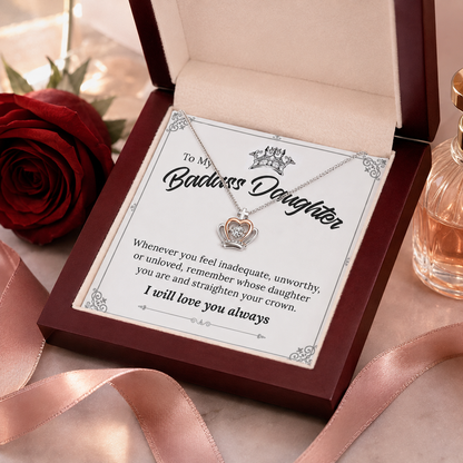 To My Daughter - Wear Your Crown Necklace