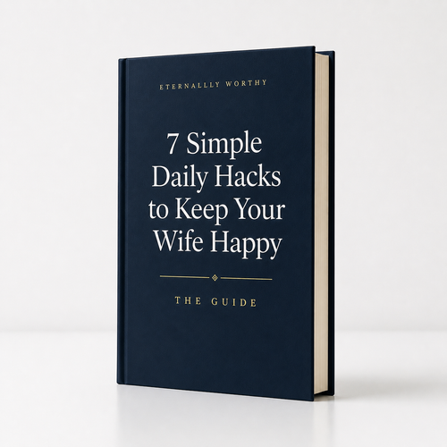 7 Simple Daily Hacks to Keep Your Wife Happy Guide
