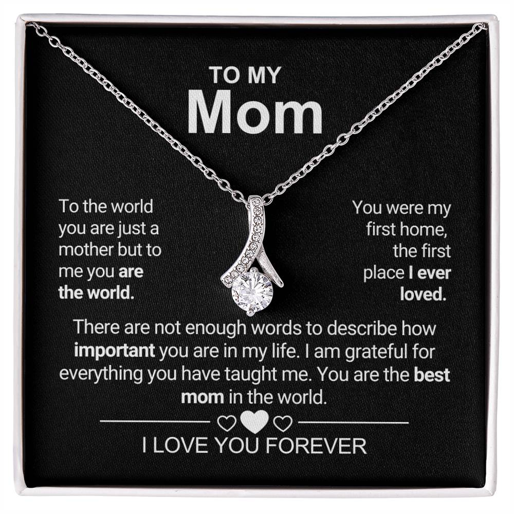 To My Mom - Forever Love Necklace